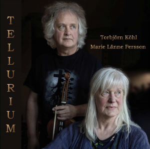 Tellurium (Marie Länne Persson & Torbjörn Köhl) - Tellurium in the group CD / Upcoming releases / World Music at Bengans Skivbutik AB (5639515)