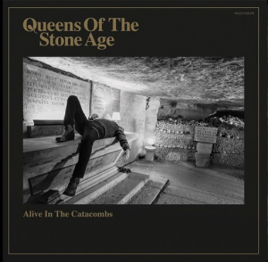 Queens Of The Stone Age - Alive In The Catacombs (Vinyl) in the group VINYL / Upcoming releases / Pop-Rock at Bengans Skivbutik AB (5639519)