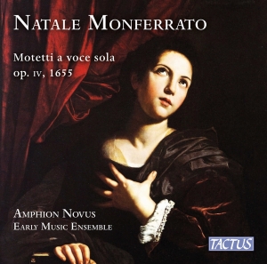 Natale Monferrato - Motetti A Voce Sola, Libro Primo, O in the group CD / Upcoming releases / Classical at Bengans Skivbutik AB (5639531)