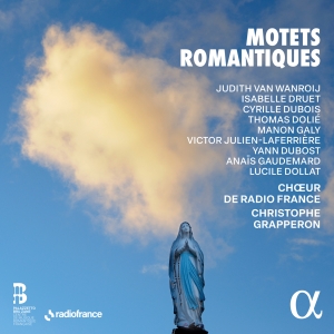 Choeur De Radio France Christophe - Motets Romantiques in the group CD / Upcoming releases / Classical at Bengans Skivbutik AB (5639567)