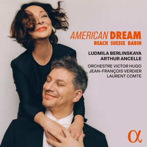 Ludmila Berlinskaya Arthur Ancelle - American Dream in the group CD / Upcoming releases / Classical at Bengans Skivbutik AB (5639570)