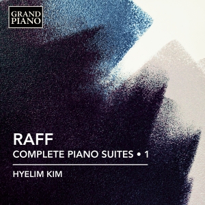 Joachim Raff - Complete Piano Suites, Vol. 1 in the group CD / Upcoming releases / Classical at Bengans Skivbutik AB (5639598)