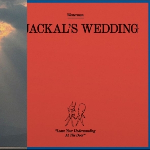 Westerman - A Jackal's Wedding in the group OUR PICKS / Friday Releases / 2025-11-07 at Bengans Skivbutik AB (5639628)