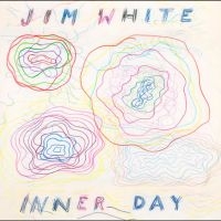 White Jim - Inner Day in the group CD / Upcoming releases / Pop-Rock at Bengans Skivbutik AB (5639656)