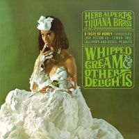 Herb Alpert's Tijuana Brass - Whipped Cream & Other Delight 45Rpm in the group VINYL / Upcoming releases / Jazz at Bengans Skivbutik AB (5639711)