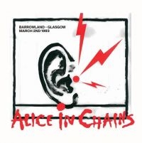 Alice In Chains - Barrowland - Glasgow March 2Nd 1993 in the group VINYL / New releases / Hårdrock at Bengans Skivbutik AB (5639729)
