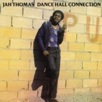 Jah Thomas - Dance Hall Connection (Vinyl Lp) in the group VINYL / Reggae at Bengans Skivbutik AB (5639749)