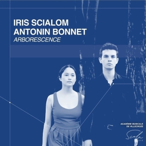 Iris Scialom & Antonin Bonnet - Arborescence in the group OUR PICKS / Friday Releases / 2025-09-19 at Bengans Skivbutik AB (5639790)