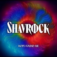 Shavrock - Hope Found Me in the group CD / Upcoming releases / Pop-Rock at Bengans Skivbutik AB (5639836)