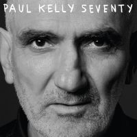 Paul Kelly - Seventy in the group CD / Upcoming releases / Pop-Rock at Bengans Skivbutik AB (5639843)