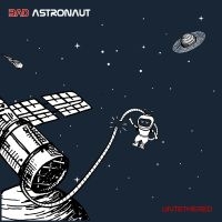 Bad Astronaut - Untethered (Black Vinyl) in the group VINYL / Pop-Rock at Bengans Skivbutik AB (5639860)