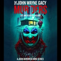 Various Artists - The John Wayne Gacy Murders: Life A in the group MUSIK / Musik Blu-Ray / Kommande / Pop-Rock at Bengans Skivbutik AB (5639876)