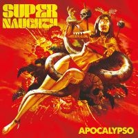 Supernaughty - Apocalypso in the group CD / New releases / Hårdrock at Bengans Skivbutik AB (5639922)