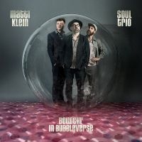 Klein Matti - Soul Trio Bouncin' In Bubbleverse in the group CD / Upcoming releases / Jazz at Bengans Skivbutik AB (5639931)