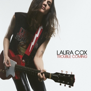 Laura Cox - Trouble Coming in the group OUR PICKS / Friday Releases / 2025-10-31 at Bengans Skivbutik AB (5639942)