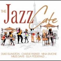 Various Artists - The Jazz Cafe in the group OUR PICKS / Frontpage - CD New & Forthcoming at Bengans Skivbutik AB (5640129)