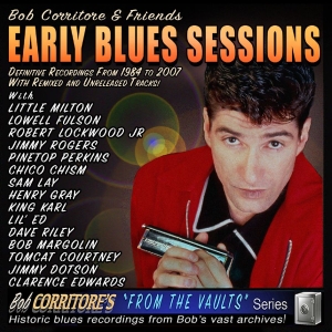 Corritore Bob & Friends - Early Blues Sessions in the group OUR PICKS / Friday Releases / 2025-10-17 at Bengans Skivbutik AB (5640142)