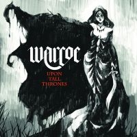 Warcoe - Upon Tall Thrones in the group OUR PICKS / Frontpage - CD New & Forthcoming at Bengans Skivbutik AB (5640207)