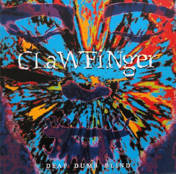 Clawfinger - Deaf Dumb Blind in the group VINYL / Hårdrock at Bengans Skivbutik AB (5640333)