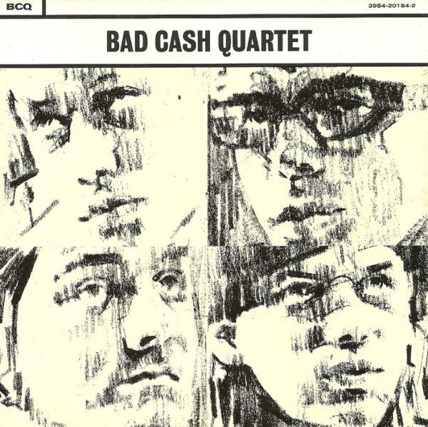 Bad Cash Quartet - Bad Cash Quartet in the group VINYL / Pop-Rock at Bengans Skivbutik AB (5640339)
