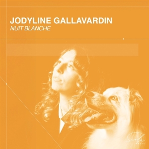 Jodyline Gallavardin - Nuit Blanche in the group OUR PICKS / Friday Releases / 2025-09-26 at Bengans Skivbutik AB (5640375)