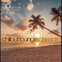 Various - 30 Chillout Lounge Classics in the group CD / New releases / Pop-Rock at Bengans Skivbutik AB (5640423)