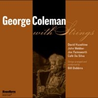 Coleman George - George Coleman With Strings in the group CD / New releases / Jazz at Bengans Skivbutik AB (5640432)