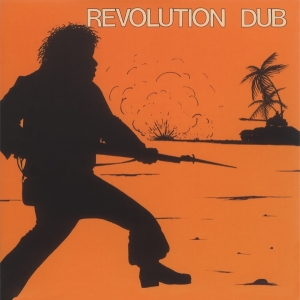 Lee Perry & The Upsetters - Revolution Dub in the group OUR PICKS / Friday Releases / 2025-10-10 at Bengans Skivbutik AB (5640598)