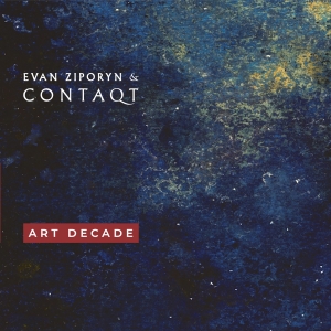 Evan Ziporyn Contaqt Jerry Pergol - Art Decade in the group CD / Upcoming releases / Classical at Bengans Skivbutik AB (5640633)