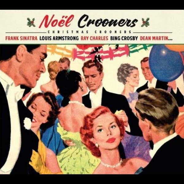 Various Artists - Christmas Crooners in the group OUR PICKS / Friday Releases / 2025-10-10 at Bengans Skivbutik AB (5640743)
