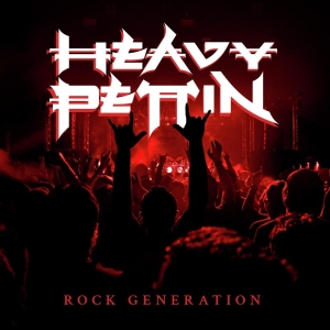 Heavy Pettin - Rock Generation in the group OUR PICKS / Most wanted pre-order - CD at Bengans Skivbutik AB (5640770)