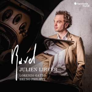 Julien Libeer & Lorenzo Gatto & Bruno Philippe - Ravel: Piano & Chamber Music in the group CD / Upcoming releases / Classical at Bengans Skivbutik AB (5640825)