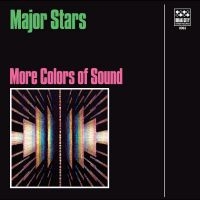Major Stars - More Colors Of Sound in the group VINYL / Upcoming releases / Pop-Rock at Bengans Skivbutik AB (5640911)