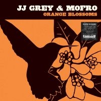 Grey Jj & Mofro - Orange Blossoms (Sunburst Splash Vi in the group VINYL / Upcoming releases / Pop-Rock at Bengans Skivbutik AB (5640912)