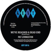 Pat Livingston - We've Reached A Dead End / Sugar Lo in the group VINYL / Upcoming releases / Pop-Rock at Bengans Skivbutik AB (5641041)