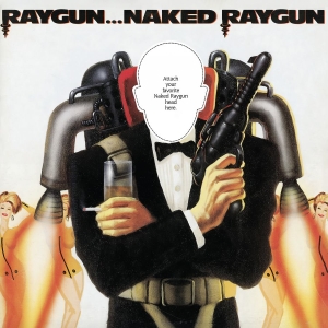 Naked Raygun - Raygun...Naked Raygun (Remastered O in the group OUR PICKS / Friday Releases / 2025-10-24 at Bengans Skivbutik AB (5641050)