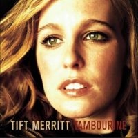 Tift Merritt - Tambourine in the group VINYL / Upcoming releases / Country at Bengans Skivbutik AB (5641054)