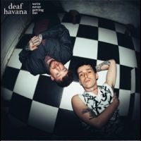 Deaf Havana - We're Never Getting Out in the group VINYL / Upcoming releases / Pop-Rock at Bengans Skivbutik AB (5641221)