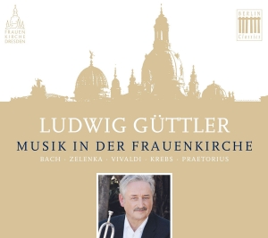 Ludwig Güttler Virtuosi Saxoniae - Musik In Der Frauenkirche in the group CD / Upcoming releases / Classical at Bengans Skivbutik AB (5641310)