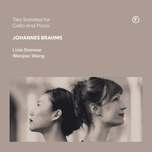 Livia Stanese & Wenjiao Wang - Johannes Brahms: Two Sonatas For Cello And Piano in the group CD / Upcoming releases / Classical at Bengans Skivbutik AB (5641335)