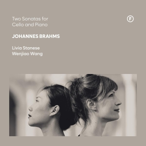Livia Stanese & Wenjiao Wang - Johannes Brahms: Two Sonatas For Cello And Piano in the group OUR PICKS / Friday Releases / 2025-11-14 at Bengans Skivbutik AB (5641335)