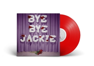 Laura-Mary Carter - Bye Bye Jackie in the group OUR PICKS / Friday Releases / 2025-09-26 at Bengans Skivbutik AB (5641337)