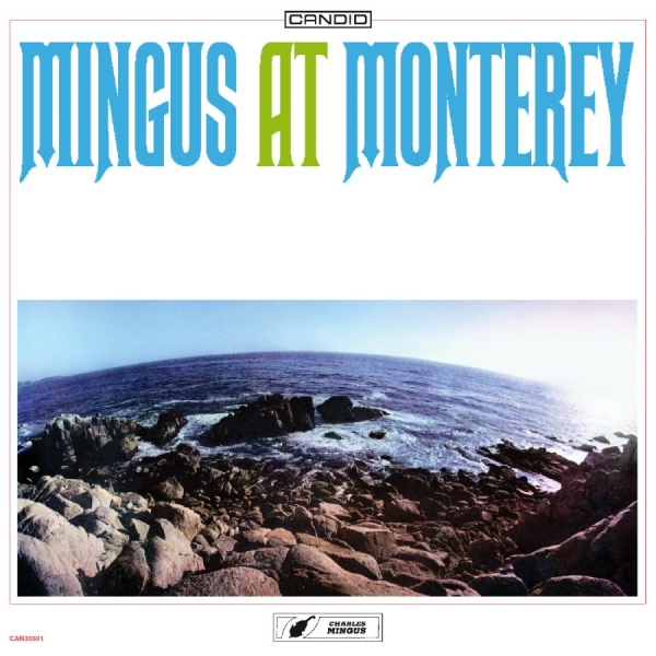Mingus Charles - Mingus At Monterey in the group OUR PICKS / Friday Releases / 2025-10-10 at Bengans Skivbutik AB (5641351)