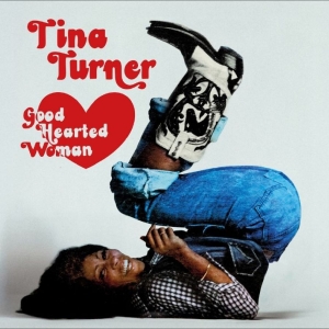 Tina Turner - Good Hearted Woman The Definitive E in the group OUR PICKS / Friday Releases / 2025-11-21 at Bengans Skivbutik AB (5641391)