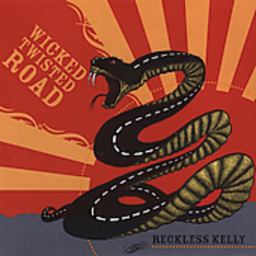 Reckless Kelly - Wicked Twisted Road in the group CD / Country at Bengans Skivbutik AB (564140)
