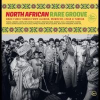 Various Artists - North African Rare Groove in the group VINYL / Upcoming releases / Pop-Rock at Bengans Skivbutik AB (5641580)