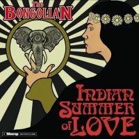 The Bongolian - Indian Summer Of Love in the group VINYL / Upcoming releases / Pop-Rock at Bengans Skivbutik AB (5641603)