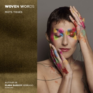 Clara Barbier-Serrano - Woven Words - Mots Tissés in the group CD / Upcoming releases / Classical at Bengans Skivbutik AB (5641865)