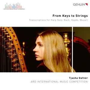 Tjasha Gafner - From Keys To Strings in the group CD / Upcoming releases / Classical at Bengans Skivbutik AB (5641889)