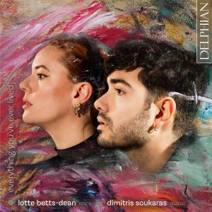 Lotte Bettes-Dean Dimitris Soukara - Everything You've Ever Lived in the group CD / Upcoming releases / Classical at Bengans Skivbutik AB (5641910)